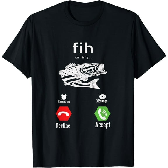 Fih Calling Remind me Message Decline Accept Phone Call Fish T-Shirt Tee