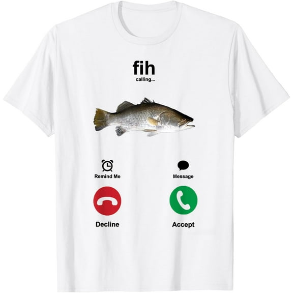 Fih Calling Remind me Message Decline Accept Phone Call Fish T-Shirt tee