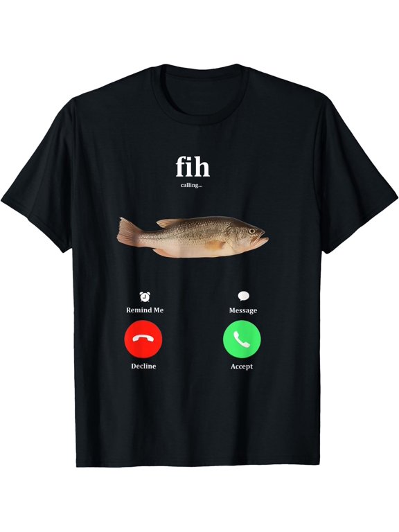 Fih Calling Remind me Message Decline Accept Phone Call Fish T-Shirt