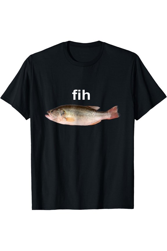 “Fih” Funny Misspelled Fish Meme, Simple Humor T-Shirt