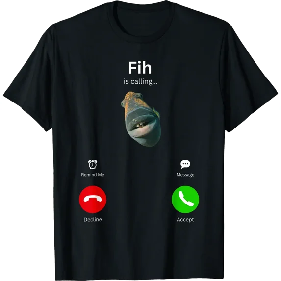 Fih is Calling Funny Misspelled Fish Meme Fih Fish Calling T-Shirt