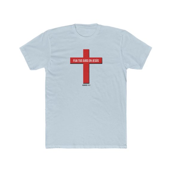 Fija Tus Ojos En Jesús Men's Cotton Crew Tee