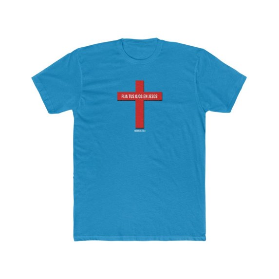 Fija Tus Ojos En Jesús Men’s Cotton Crew Tee