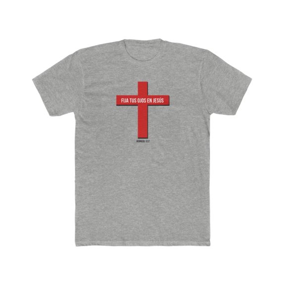 Fija Tus Ojos En Jesús Men's Cotton Crew Tee
