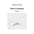 thumbnail image 1 of Filberts VerhÃ¤ngnis: Roman, (Paperback), 1 of 1