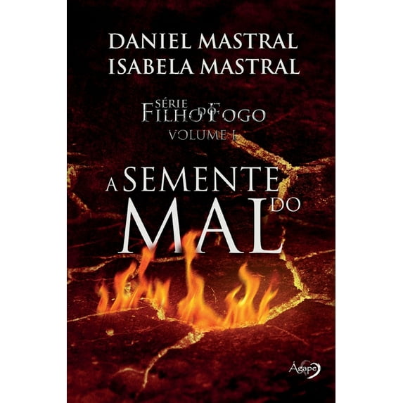 Filhos Do Fogo A semente do Mal, (Paperback)