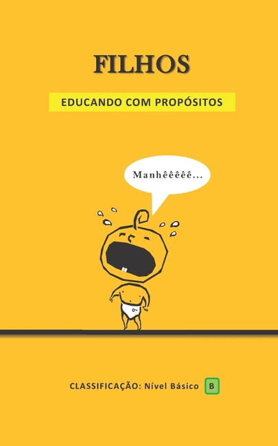 Filhos: Educando com propósitos (Paperback)