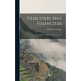 thumbnail image 1 of Filibusters and Financiers: the Story of William Walker and His Associates (Hardcover), 1 of 1