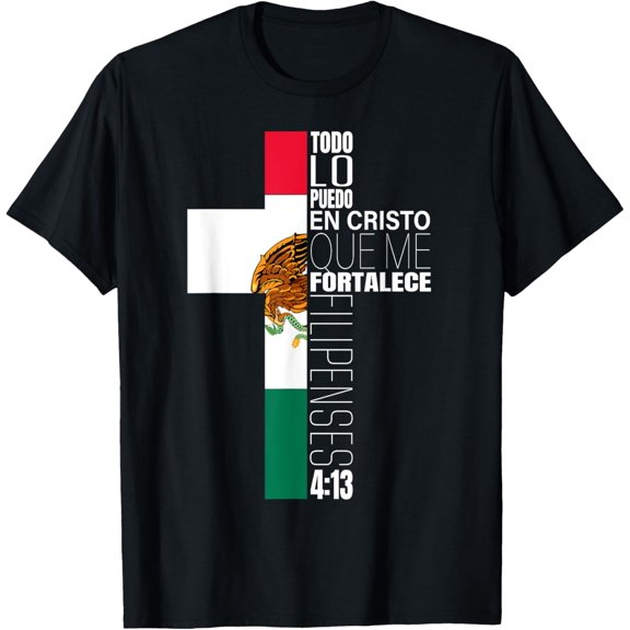 Filipenses 4 13 Regalos Cristianos Christian Mexican Flag T-Shirt