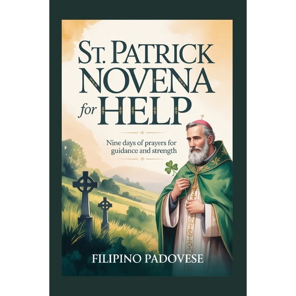 Filipino Novena Prayer Books St. Patrick Novena for Help, Book 27, (Paperback)