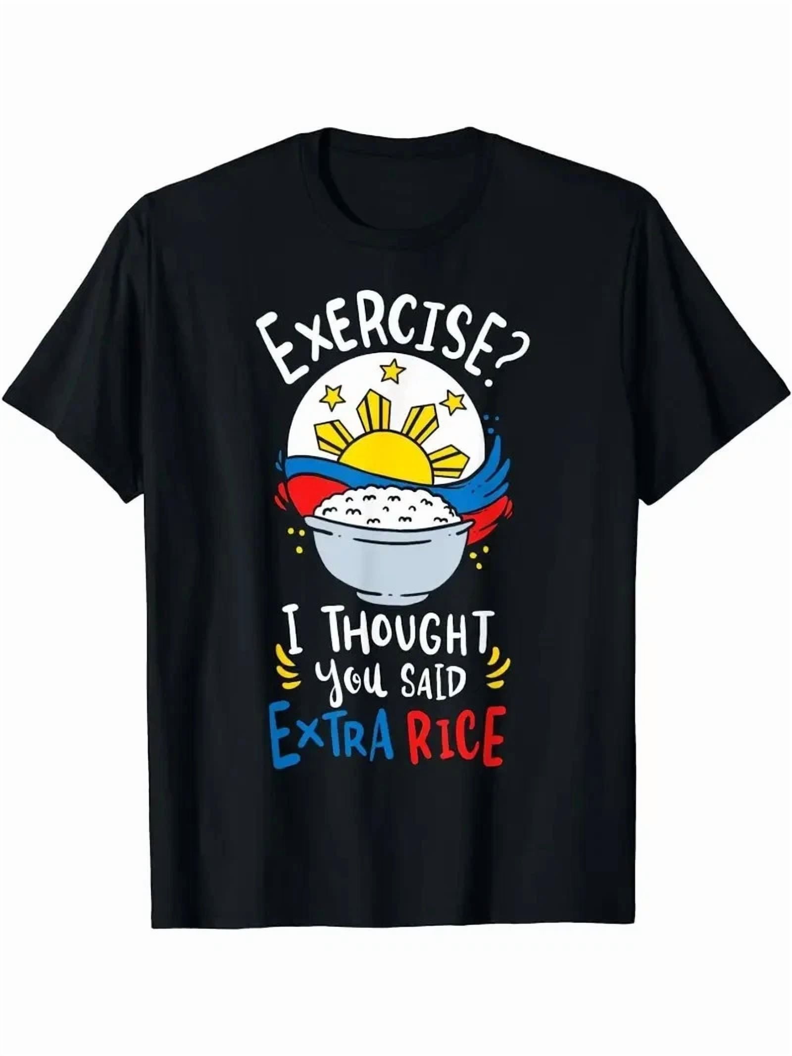 Filipino Rice Quote Funny Cultural Humor Graphic Cotton Unisex T-Shirt ...