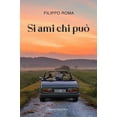 thumbnail image 1 of Filippo Roma Si ami chi può (Paperback), 1 of 1