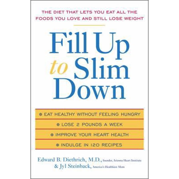 Pre-Owned Fill Up to Slim Down (Hardcover) 1583332138 9781583332139
