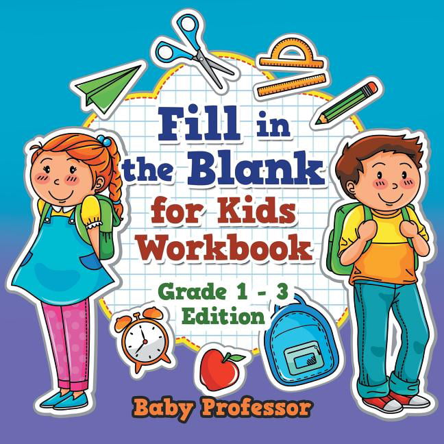 Fill in the Blank Book for Kids Grade 1 Edition (Paperback)