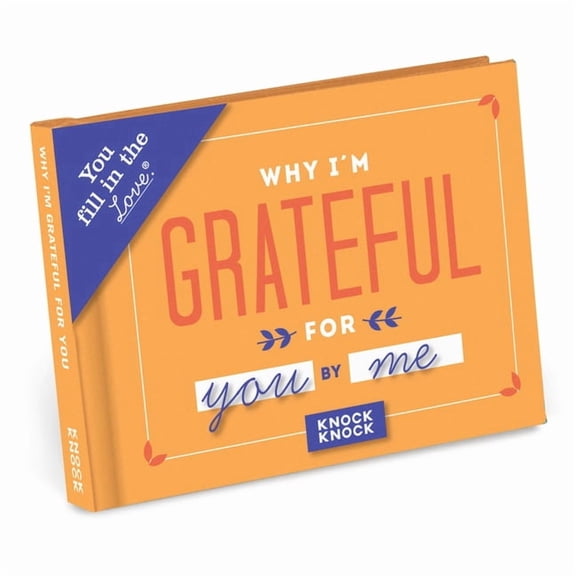 Fill in the Love Books Why I'm Grateful for You Fill in the Love Book, (Hardcover)