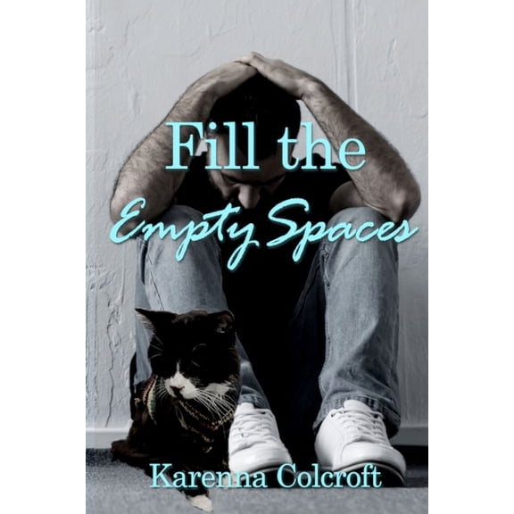 Fill the Empty Spaces (Paperback)