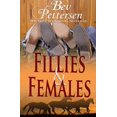 thumbnail image 1 of Pre-Owned Fillies and Females (Paperback) 098767174X 9780987671745, 1 of 1