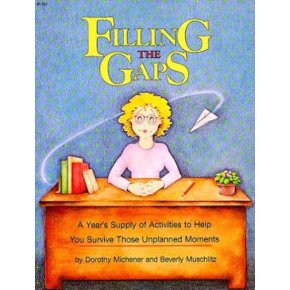 Pre-Owned Filling the Gaps (Paperback) 0865300763 9780865300767