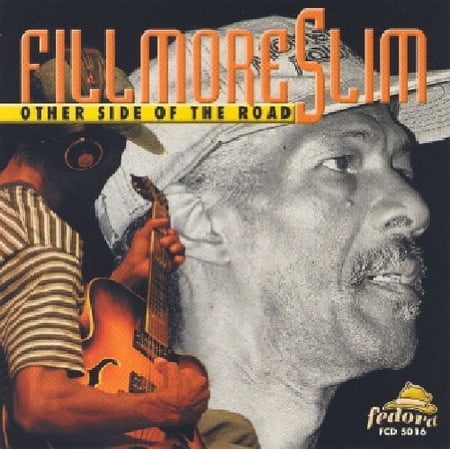Fillmore Slim - Other Side of the Road - Music & Performance - CD