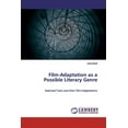 thumbnail image 1 of Film-Adaptation as a Possible Literary Genre (Paperback), 1 of 1