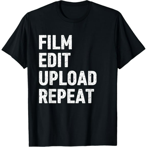 Film Edit Repeat Cinematographers Movie MakerFilmmaker T-Shirt