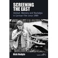 thumbnail image 1 of Film Europa Screening the East: Heimat, Memory and Nostalgia in German Film Since 1989, Book 11, (Hardcover), 1 of 1