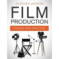 thumbnail image 1 of Film Production: Theory and Practice (Paperback), 1 of 1