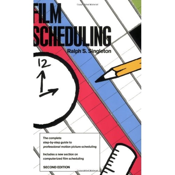Pre-Owned Film Scheduling: Or, How Long Will It Take to Shoot Your Movie? (Paperback) 0943728398 9780943728391