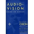 thumbnail image 1 of Film and Culture Audio-Vision: Sound on Screen, (Hardcover), 1 of 1
