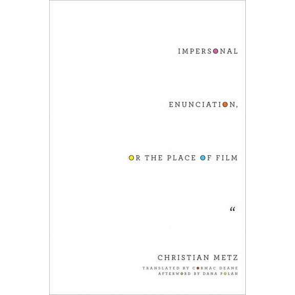 Film and Culture Impersonal Enunciation, or the Place of Film, (Hardcover)