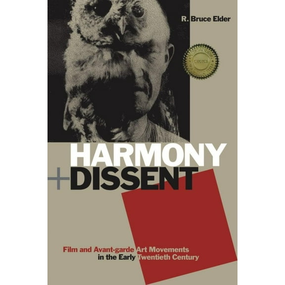 Film and Media Studies Harmony + Dissent: Film and Avant-Garde Art Movements in the Early Twentieth Century, (Paperback)
