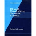 thumbnail image 1 of Pre-Owned Film and Video Lighting Terms and Concepts (Focal Handbooks) (Paperback) 0240801571 9780240801575, 1 of 1