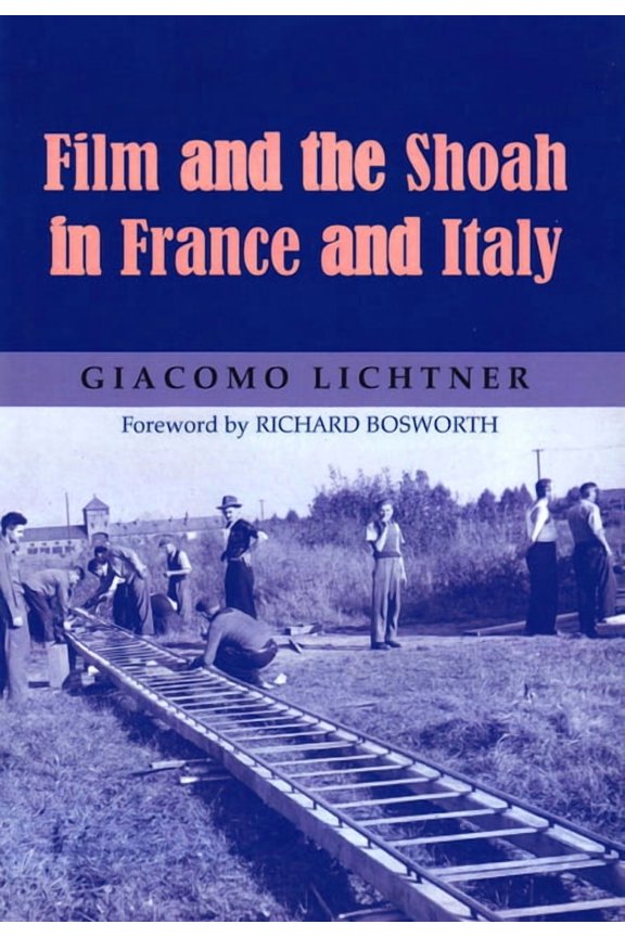 Film and the Shoah in France and Italy (Paperback)
