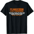thumbnail image 1 of Filmageddon the chaos that ensues when the internet T-Shirt, 1 of 4