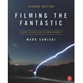 thumbnail image 1 of Filming the Fantastic: A Guide to Visual Effects Cinematography, (Paperback), 1 of 1