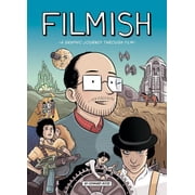 Filmish A Graphic Journey Through Film, Paperback