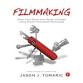thumbnail image 1 of Pre-Owned Filmmaking: Direct Your Movie from Script to Screen Using Proven Hollywood Techniques (Paperback) 0240817001 9780240817002, 1 of 1