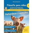 thumbnail image 1 of FilosofÃ­a para niÃ±os: Naturaleza y animales. Las mejores 44 preguntas para filosofar con niÃ±os y adolescentes, (Paperback), 1 of 1
