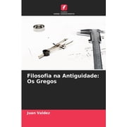 Filosofia na Antiguidade Os Gregos, Paperback