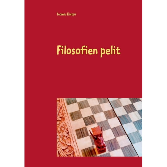 Filosofien pelit, (Paperback)