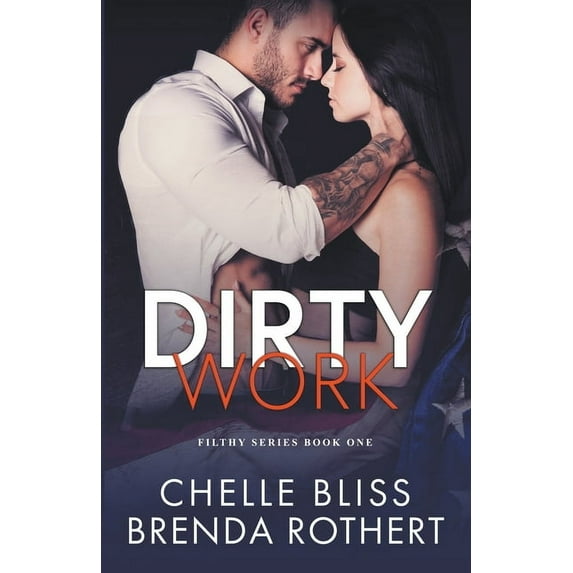 Filthy Dirty Work, Book 1, (Paperback)