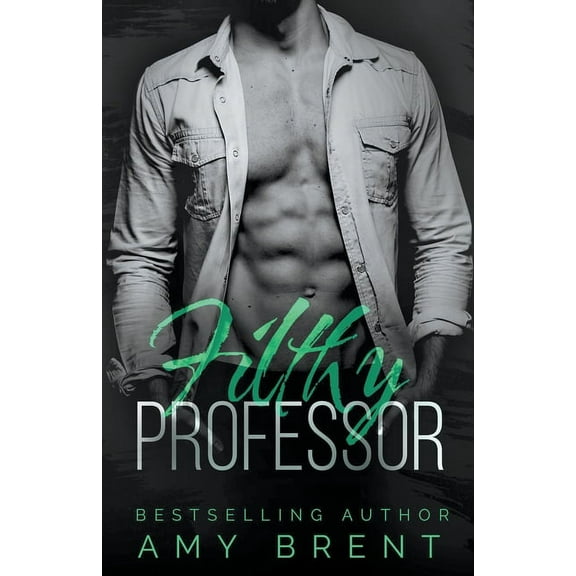 Filthy Filthy Professor, Book 3, (Paperback)