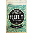 thumbnail image 1 of Filthy Fishermen : How God Uses Weakness for His Glory (Paperback), 1 of 1