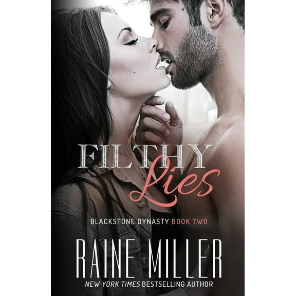 Blackstone Dynasty Filthy Lies, Book 2, (Paperback)