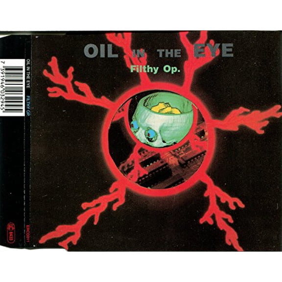 Oil In The Eye Filthy Op. (CD)