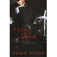 thumbnail image 1 of Pre-Owned Filthy Rich (Paperback) 1402287151 9781402287152, 1 of 1