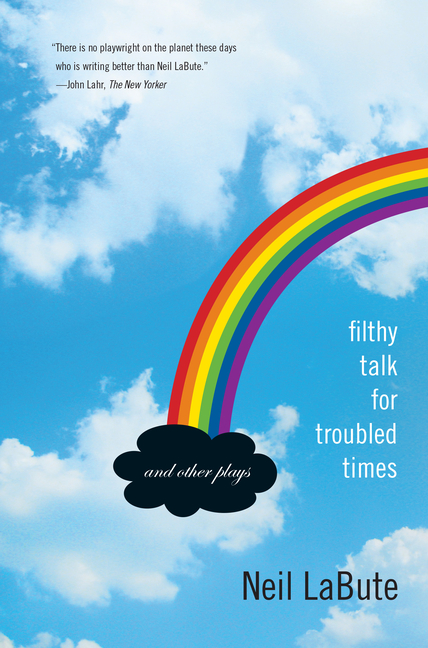Filthy Talk for Troubled Times : And Other Plays (Paperback) - image 1 of 1