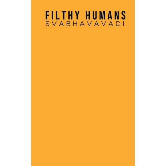 Filthy humans, (Paperback)