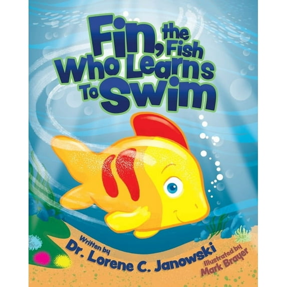 Fin, the Fish Who Learns to Swim, (Paperback)