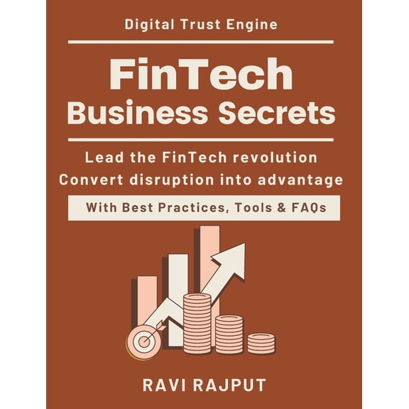 FinTech Business Secrets: How Digital Finance Works FinTech opportunities and growth guide Smart finance and payment tec, (Paperback)